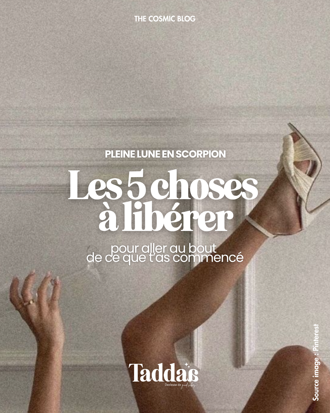 Les 5 choses à libérer pour aller au bout de ce que t’as commencé 🦂🔥✨