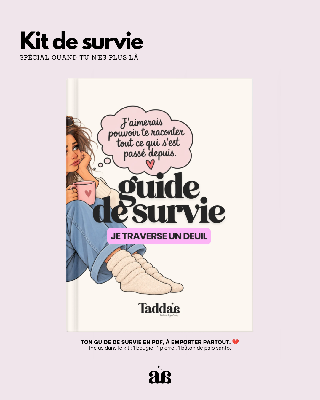 🆘 KIT DE SURVIE « JE TRAVERSE UN DEUIL »