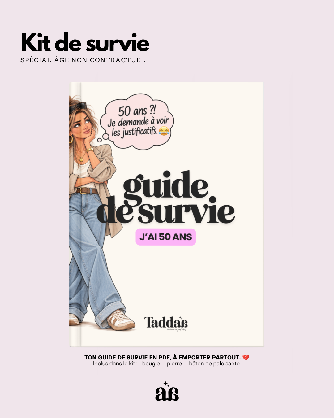 🆘 KIT DE SURVIE « P*TAIN, J’AI 50 ANS »