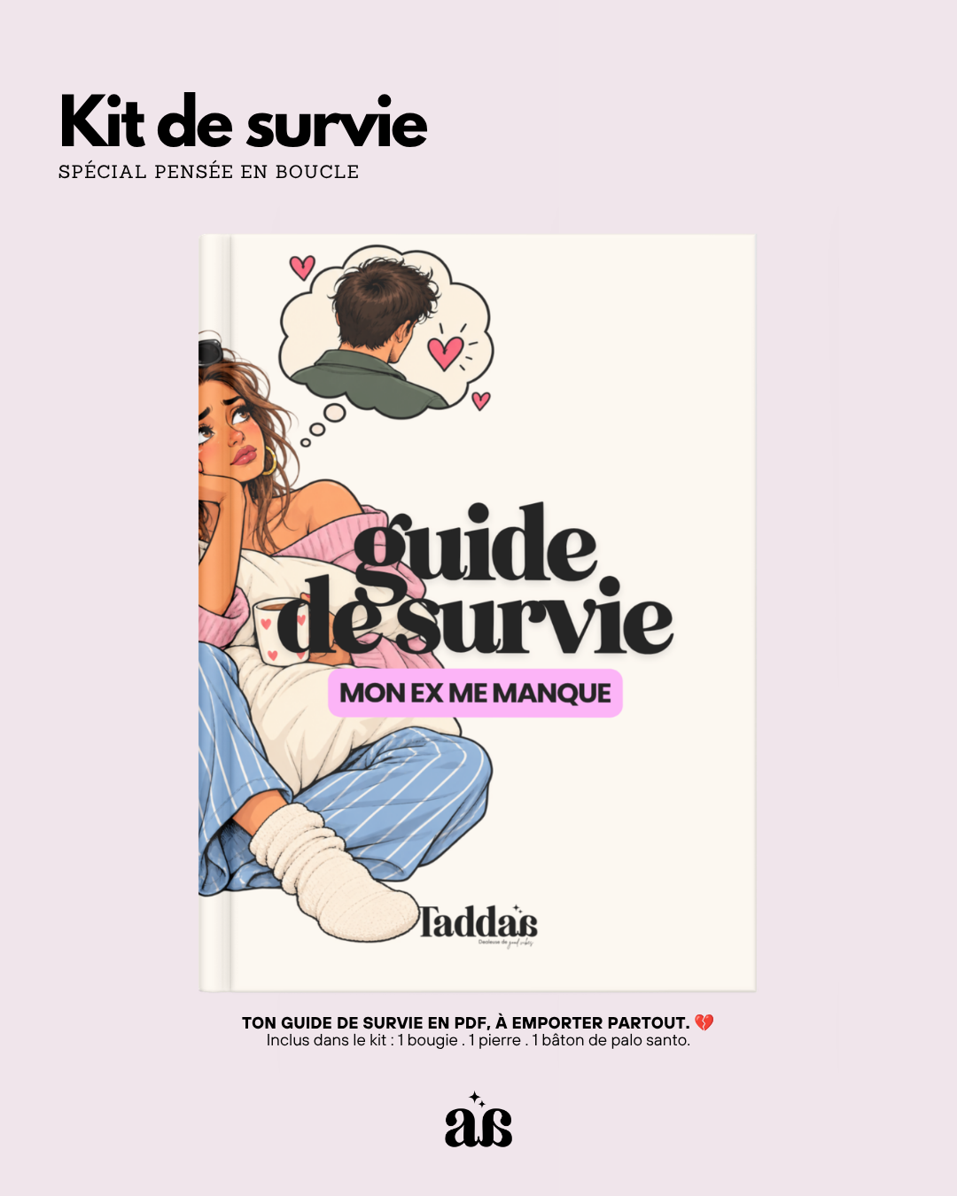 🆘 KIT DE SURVIE — MON EX ME MANQUE