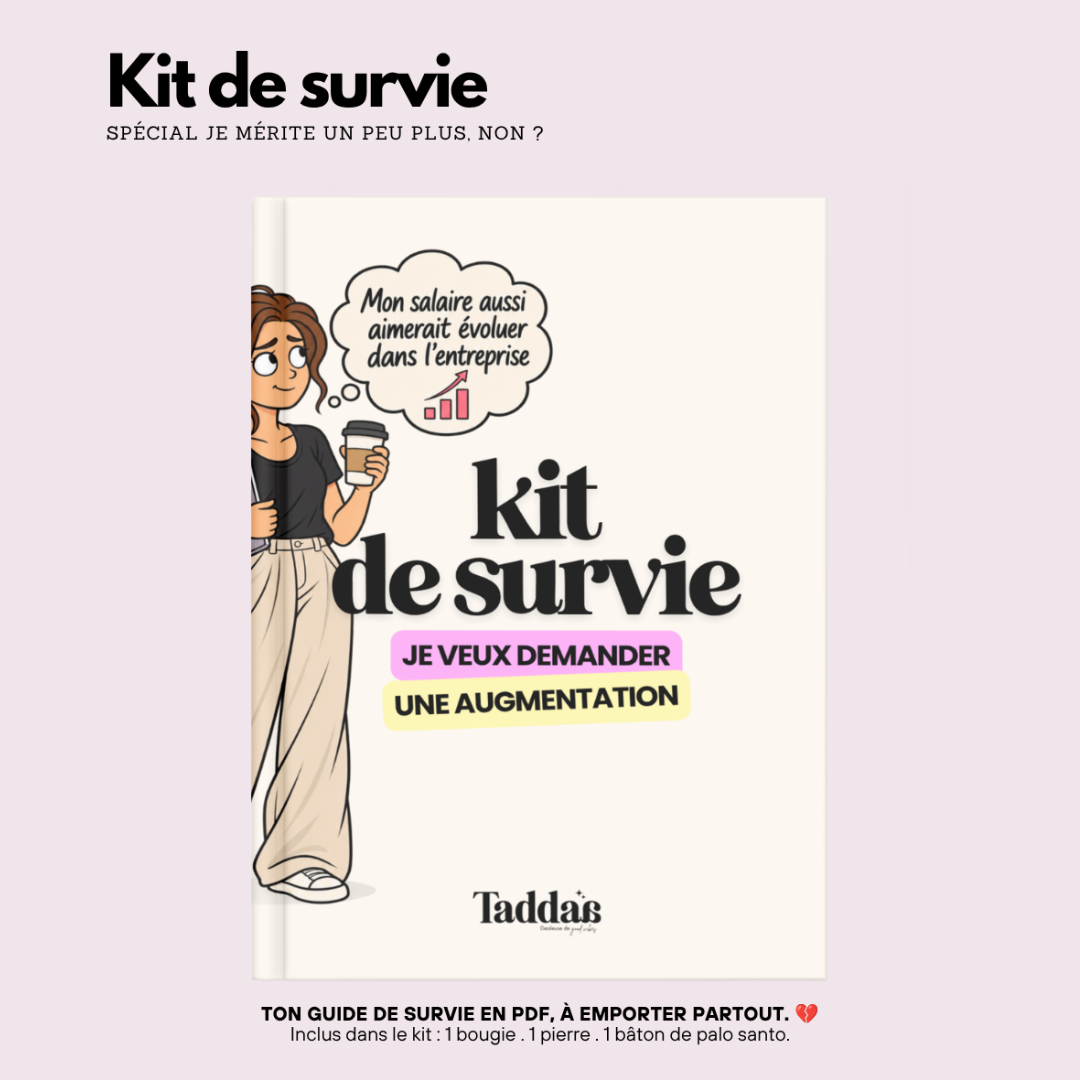 🆘 KIT DE SURVIE « JE VEUX DEMANDER UNE AUGMENTATION »