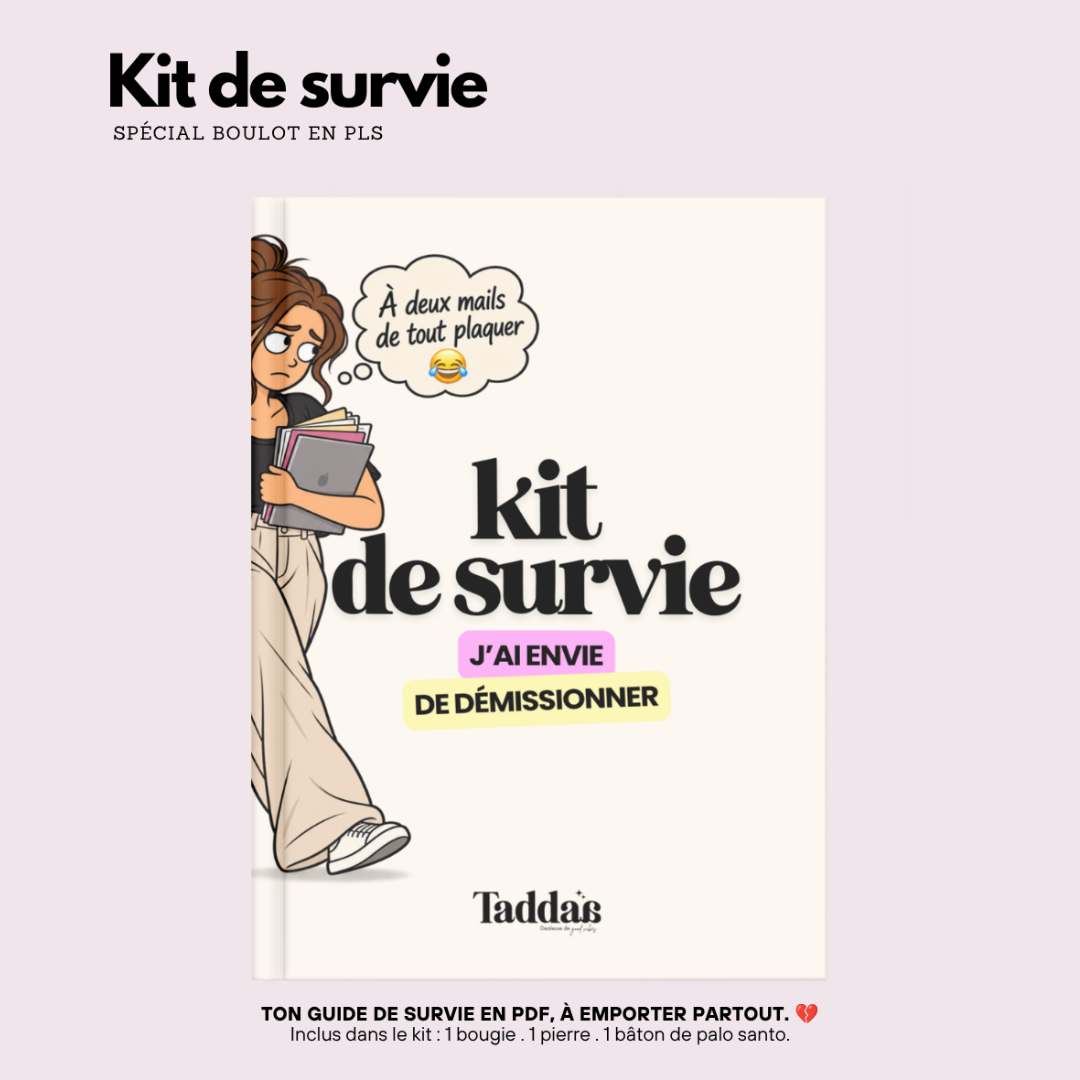 🆘 KIT DE SURVIE « J’AI ENVIE DE DÉMISSIONNER »