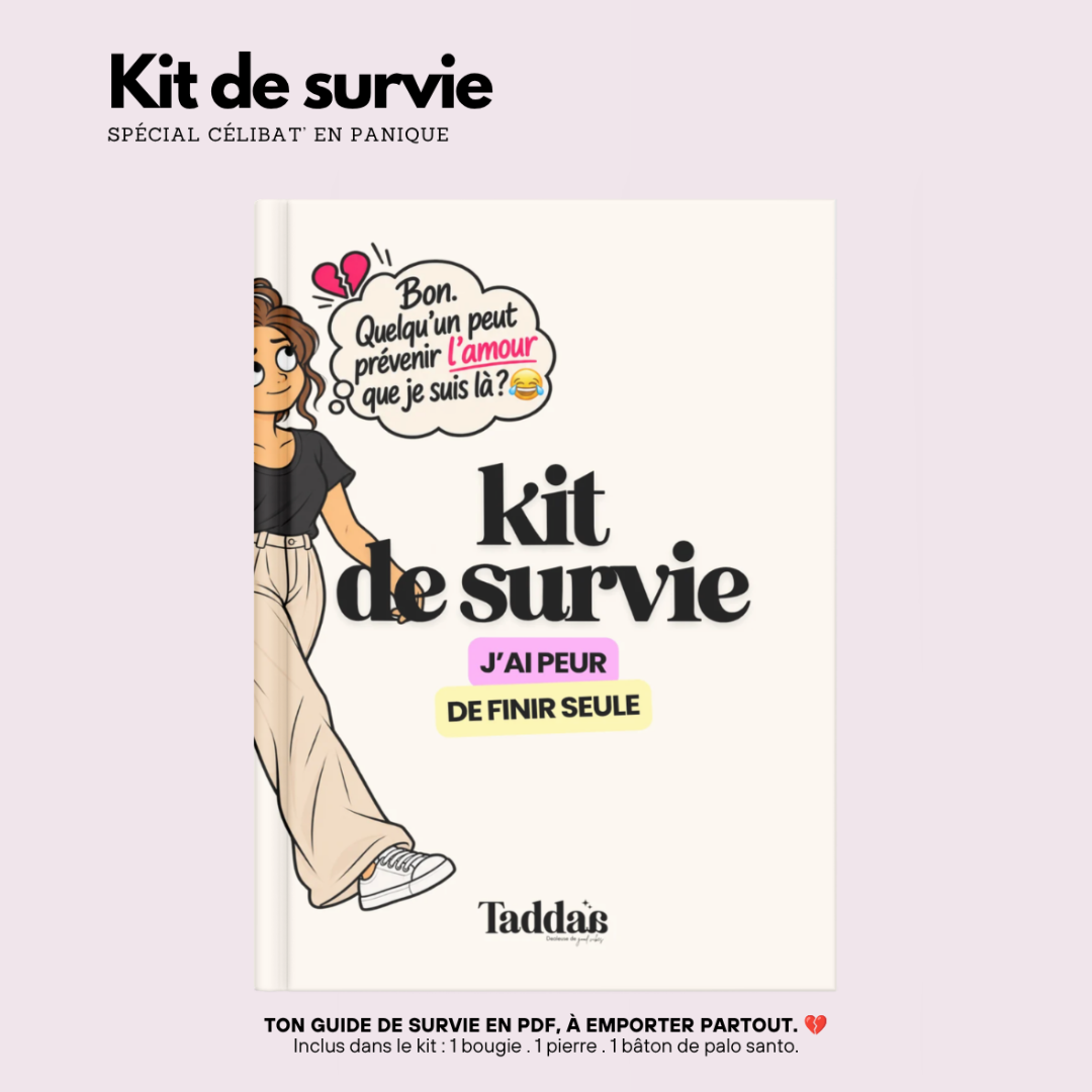🆘 KIT DE SURVIE « J’AI PEUR DE FINIR SEULE »