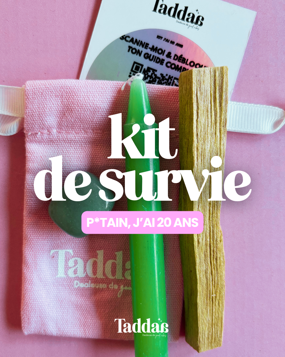 🆘 KIT DE SURVIE « P*TAIN, J’AI 20 ANS »