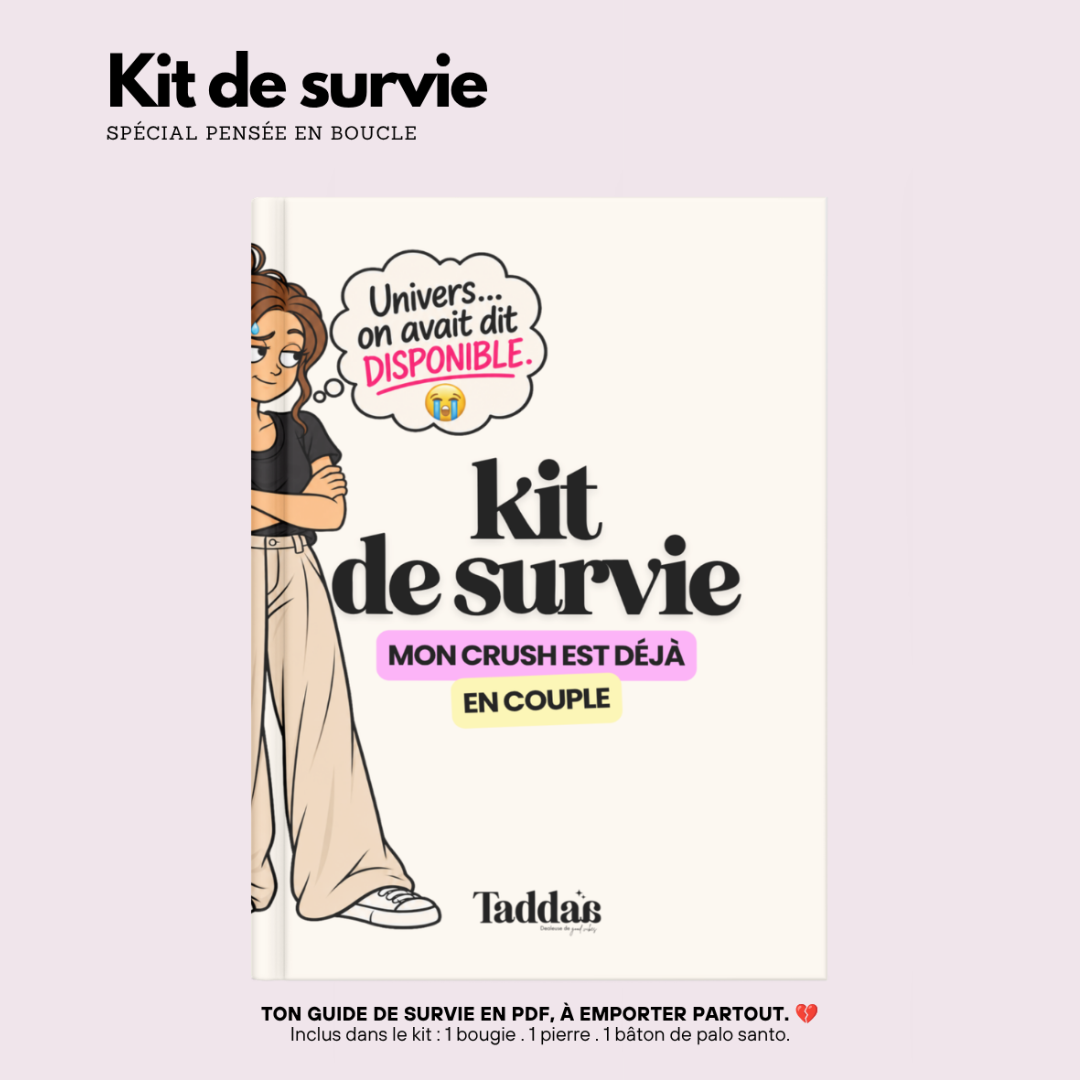 🆘 KIT DE SURVIE MON CRUSH / MEC EST DÉJÀ EN COUPLE